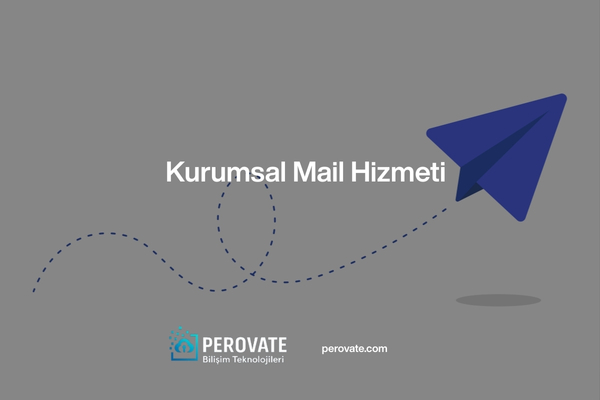 Kurumsal Mail Hizmeti