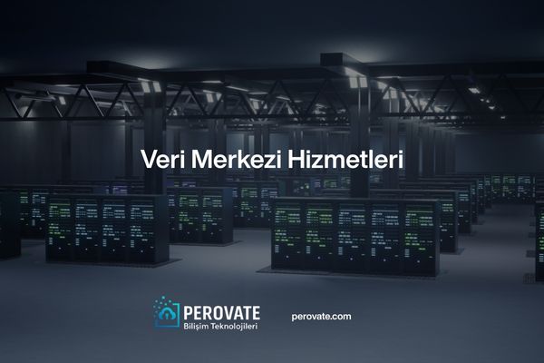 Veri Merkezi Hizmetleri